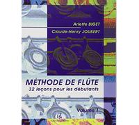 BIGET/JOUBERT - MÉTHODE DE FLÛTE VOL.1