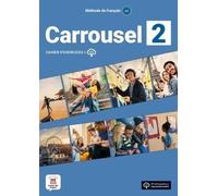 Méthode De Français Carrousel 2 A2 - Cahier D'exercices + Mp3