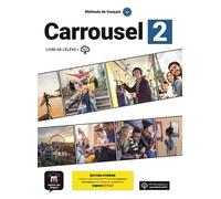 Méthode De Français Carrousel 2 A2 - Livre De L?Élève + Mp3, Édition Hybride