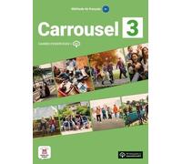 Méthode De Français Carrousel 3 B1 - Cahier D'exercices + Mp3
