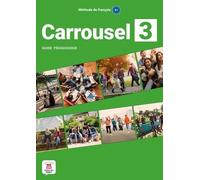 Méthode De Français Carrousel 3 B1 - Guide Pédagogique