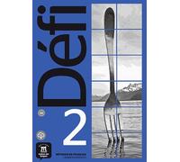 Méthode De Français Défi 2 A2 - Cahier D'exercices
