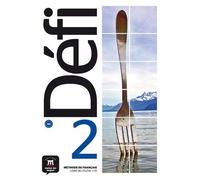 Méthode De Français Défi 2 A2 - Livre De L'élève (1 Cd Audio)