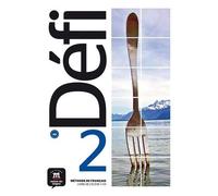 Méthode De Français Défi 2 A2 - Livre De L'élève (1 Cd Audio)
