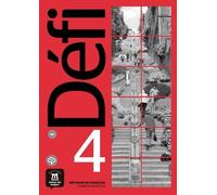 Méthode De Français Défi 4 B2 - Cahier D'exercices