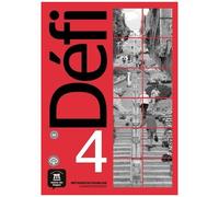 Méthode De Français Défi 4 B2 - Cahier D'exercices