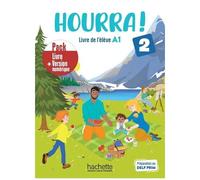Méthode De Français Hourra ! 2 - Pack Livre De L'élève A1 + Version Numérique