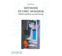 Methode de grec moderne (nelle ed remaniee 1 vol) Nouvelle Edition remaniée, Livre avec 1 CD MP3 - Henri Tonnet - L’Asiathèque - Livre CD - Méthode de langue CD