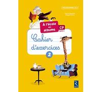 Méthode de lecture : À l'école des albums CP 2016 - Programmes 2016: EDITION 2016 - Cahier d'exercices 2