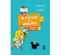 Méthode de lecture - À l'école des albums CP - Programmes 2016: EDITION 2017 - Série bleue - Manuel de l'élève