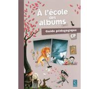 Méthode de lecture : A l'école des albums CP - Série 2 Guide pédagogique - Sylvie Girard - Retz Eds - broché - Scolaire / Universitaire