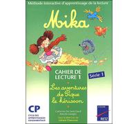 Mika : Cahier de lecture, numéro 1 : Les Aventures de Pique le hérisson (CP)