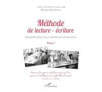 Méthode de lecture-écriture : Alphabétisation pour adultes et adolescents – Niveau 1 – L'Harmattan