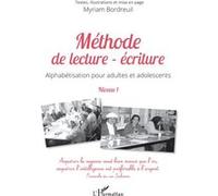 Méthode de lecture-écriture : Alphabétisation pour adultes et adolescents – Niveau 1 – L'Harmattan