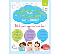 Collectif – La méthode de lecture 100 % syllabique Larousse – Idéal pour apprendre à lire dès 5 ans