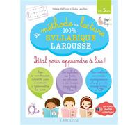 Collectif – La méthode de lecture 100 % syllabique Larousse – Idéal pour apprendre à lire dès 5 ans