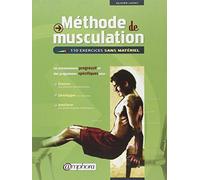 [Méthode de musculation : 110 exercices sans matériel] [By: Olivier Lafay] [January, 2012]