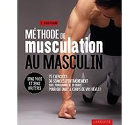 Méthode de musculation au masculin: Sans poids et sans haltères