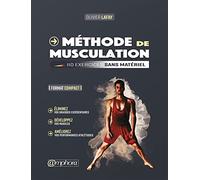 Méthode de musculation - Format compact: 110 exercices sans matériel