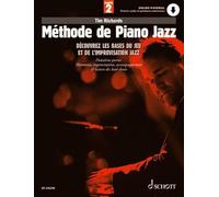 Méthode de Piano Jazz 2: Découvrez les bases du jeu et de l'improvisation Jazz. 2. piano.