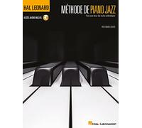 Méthode de Piano Jazz | Livre de méthode piano jazz complet pour débutant à avancé | Théorie, accords, voicings, improvisation, gammes et rythmes | Formation avec audio pour apprendre le jazz au piano