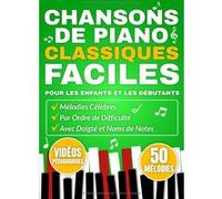 Méthode de piano Narratik - 50 mélodies classiques faciles, doigtés, noms des notes, pour enfants et débutants