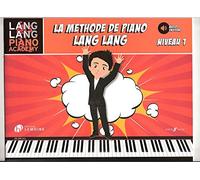 Lang Lang – Méthode de piano Niveau 1 – Vol. 1