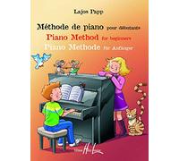 Papp Lajos - Méthode De Piano Pour Débutants
