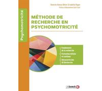 Méthode de recherche en psychomotricité Fondements de la recherche, Formation initiale et continue, Découverte des UE Recherche - Séverine Alonso-Békier - De Boeck Supérieur - broché - Essai