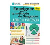 Méthode de Singapour (2024) - La bible du professeur - LEE NGHAN HOE - Librairie Des Ecoles - broché - Manuel