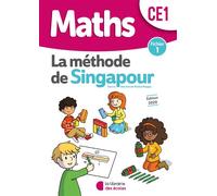 Méthode de Singapour CE1 (2020) - Fichier de l'élève 1 - Monica Neagoy - Librairie Des Ecoles - broché - Scolaire / Universitaire