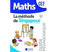Méthode de Singapour CE2 (2021) - Guide pédagogique