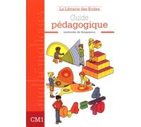 Méthode de Singapour CM1 (2007) - Guide pédagogique