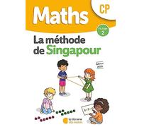 Méthode de Singapour CP (2019) - Fichier de l'élève 2
