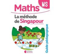 Méthode de Singapour MS (2020) - Guide pédagogique - Dorothée Badinier - Librairie Des Ecoles - broché - Scolaire / Universitaire
