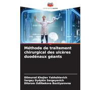 Méthode de traitement chirurgical des ulcères duodénaux géants