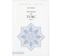 Méthode de turc. Volume 1 + 1CD mp3: Exercices et lexique turc-français par Cybèle Berk
