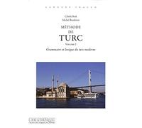 Méthode de turc volume 2: Grammaire et lexique du turc moderne