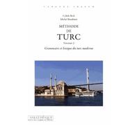 Méthode de turc volume 2 Grammaire et lexique du turc moderne - Michel Bozdemir - Asiatheque Maison Langues Du Mond - Livre CD - Méthode de langue CD