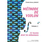 JOUBERT CLAUDE-HENRI - MÉTHODE DE VIOLON VOL.1 - 32 leçons POUR LES DÉBUTANTS