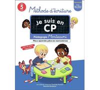 Méthode d'écriture Je suis en CP - Pédagogie Montessori - Mieux apprendre grâce aux neurosciences - Dès 5 ans