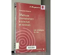 Méthode d'entraînement à la lecture et dyslexies