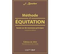 Méthode d'équitation basée sur de nouveaux principes F. Baucher (Conception)