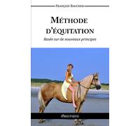 Méthode D'équitation Basée Sur Des Nouveaux Principes