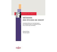 Méthode des études de droit. Conseils pour le cas pratique, le commentaire et la dissertation. 5e éd