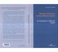 Méthode d'évaluation du développement humain De l'émancipation à l'affinement - Esquisse - Lucien Samir Oulahbib - L'harmattan - broché - Essai