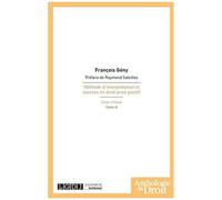 Méthode D'interprétation Et Sources En Droit Privé Positif - Essai Critique Tome 2