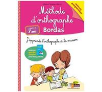 Méthode D'orthographe Bordas - J'apprends L'orthographe À La Maison, Méthode Progressive