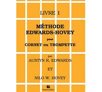 Methode Edwards-Hovey Pour Cornet ou Trumpette Livre 1