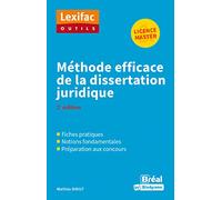 Méthode efficace de la dissertation juridique: 2e édition